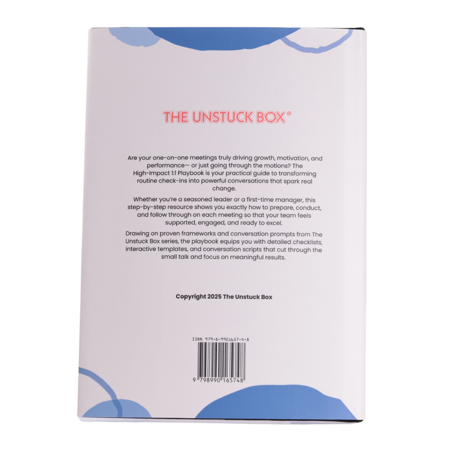 The High-Impact 1:1 Playbook, a guide enhancing manager check-ins with proven frameworks, accountability tools, and conversation templates, complements The Unstuck Box® methodology.