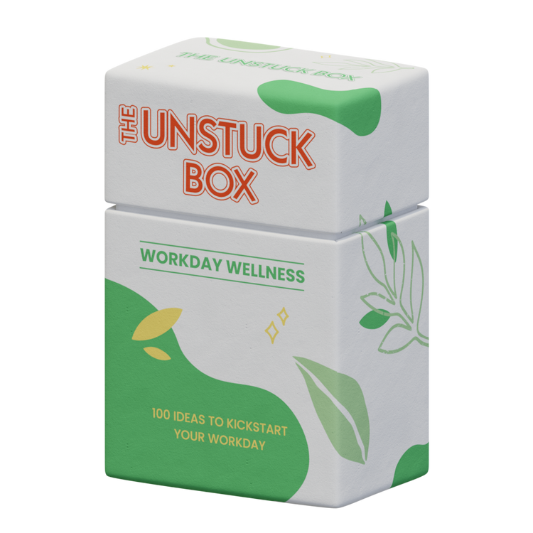 The Unstuck Box: Workday Wellness